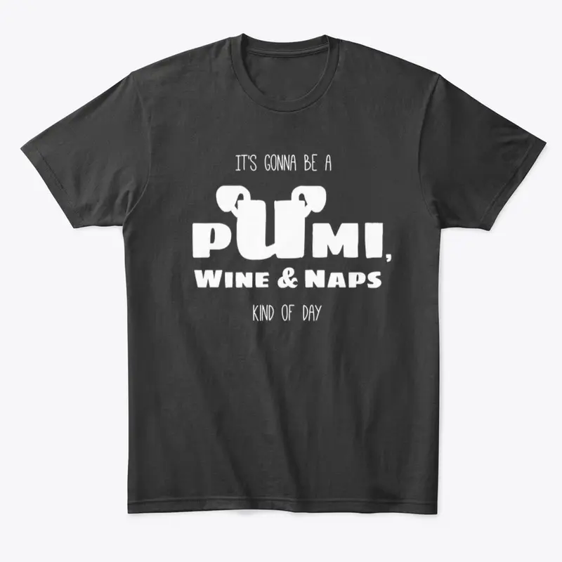 Pumi, Wine & Naps